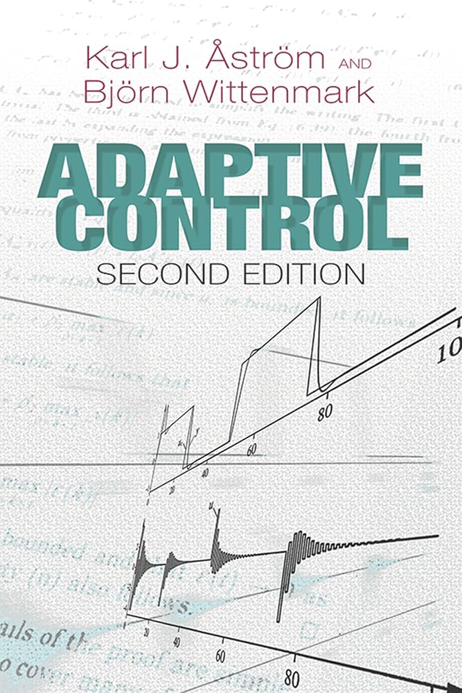 Adaptive Control: Second Edition (Dover Books on Electrical